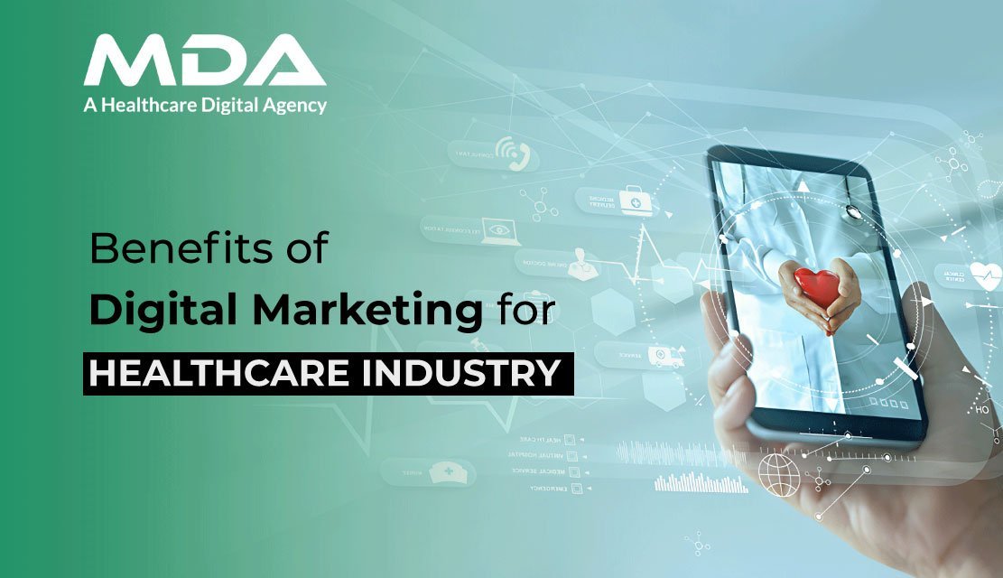 Benefits of Digital Marketing for Healthcare Industry