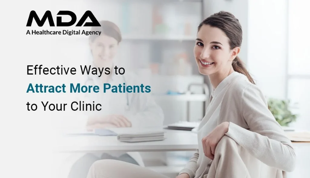 Effective Ways to Attract More Patients to Your Clinic in 2023 11 Attract-More-Patients-to-Your-Clinic