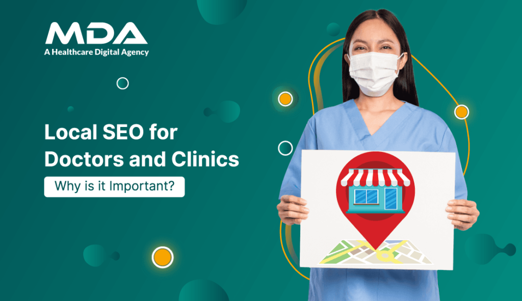 Enhancing Patient Care Through Local SEO: A Guide for Clinics 9 Local SEO for Doctors and Clinics