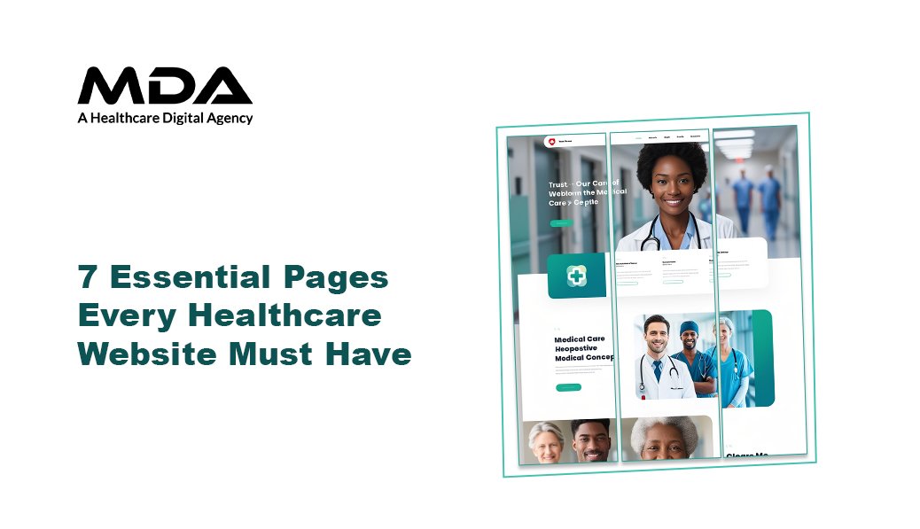 7 Essential Pages Every Healthcare Website Must Have