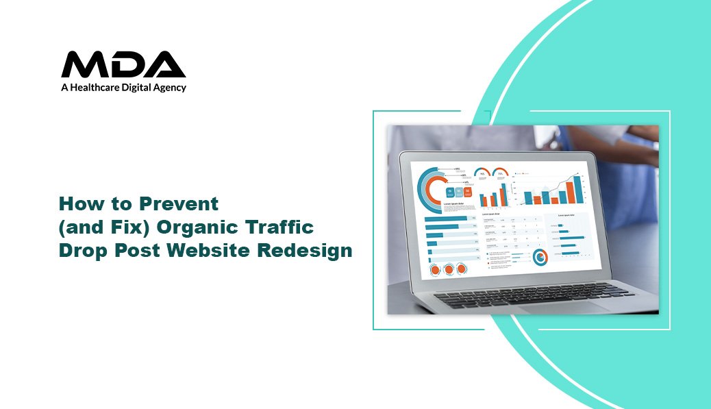 How to Prevent (and Fix) Organic Traffic Drop Post Website Redesign