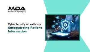 Cyber Security in Healthcare Safeguarding Patient Information
