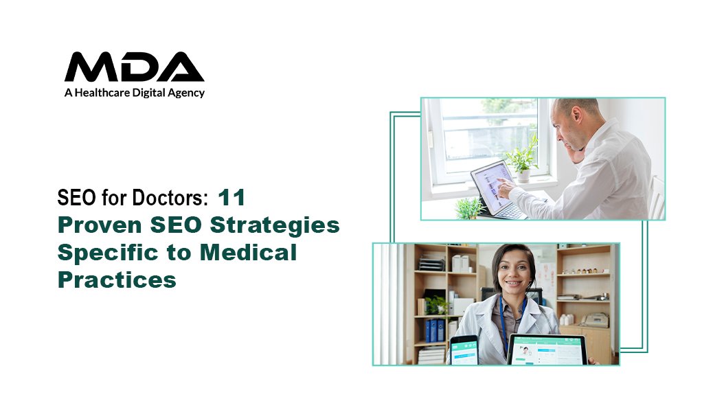 SEO for Doctors 11 Proven SEO Strategies Specific to Medical Practices