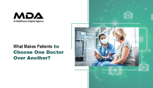 What Makes Patients to Choose One Doctor Over Another