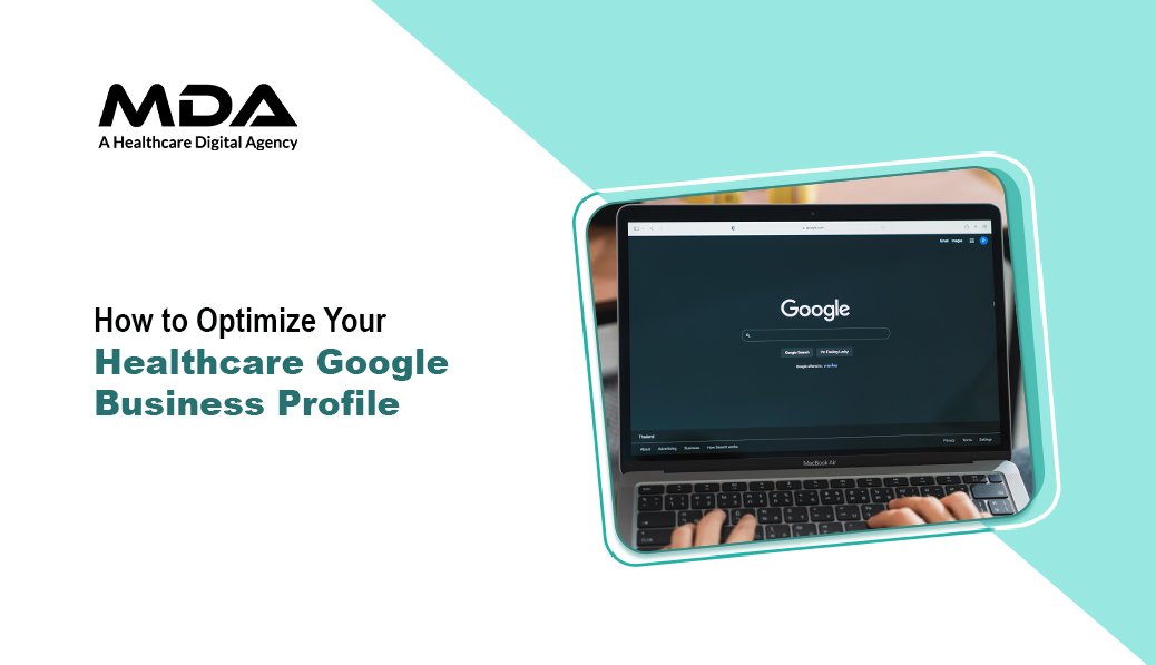 How to Optimize Your Healthcare Google Business Profile