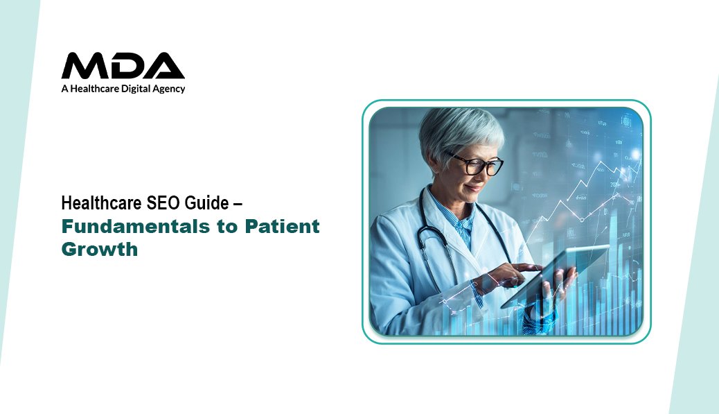 Healthcare SEO Guide – Fundamentals to Patient Growth