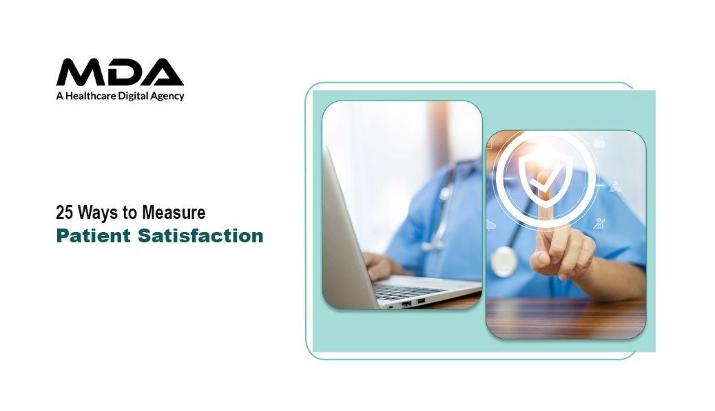 25 Ways to Measure Patient Satisfaction