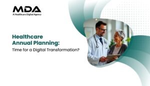 Healthcare Annual Planning Time for a Digital Transformation