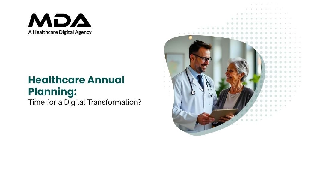 Healthcare Annual Planning for 2026 Time for a Digital Transformation