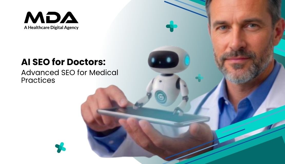 AI SEO for Doctors Advanced SEO for Medical Practices