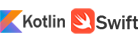 Swift & Kotlin