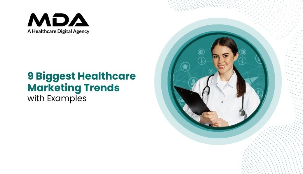 Healthcare Marketing Trends