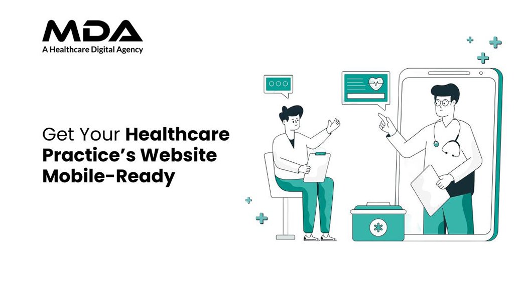 8-Get Your Healthcare Practice’s Website Mobile-Friendly