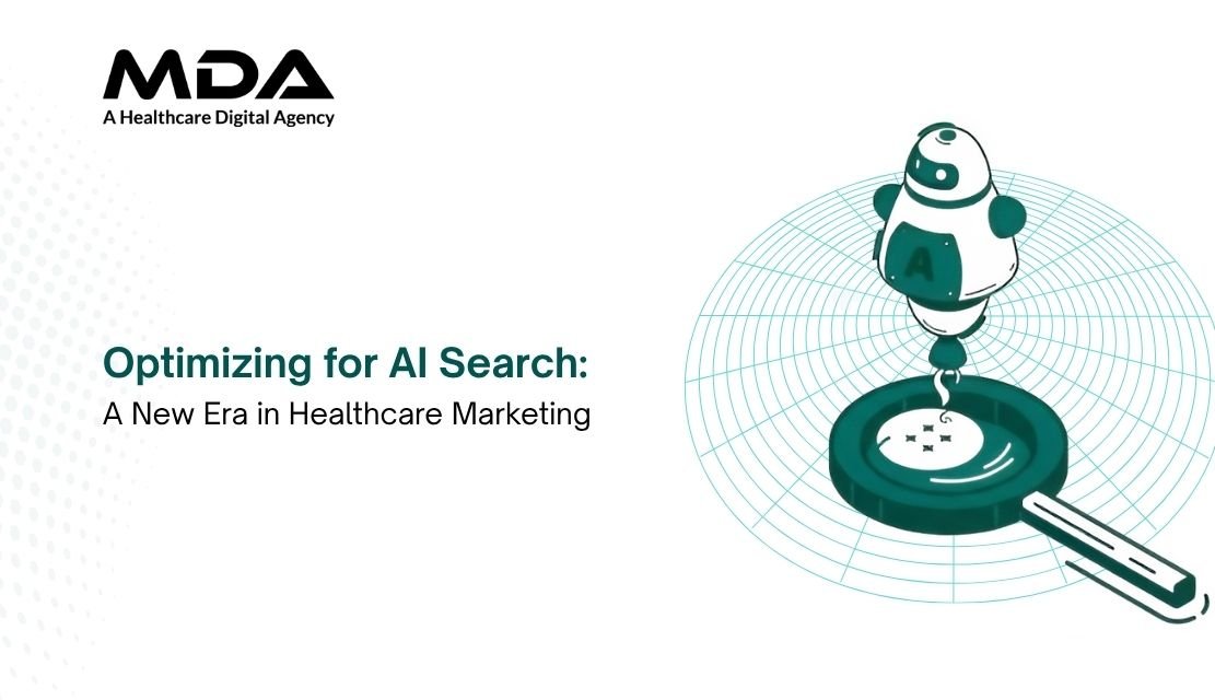 Optimizing for AI Search: A New Era of Healthcare Marketing
