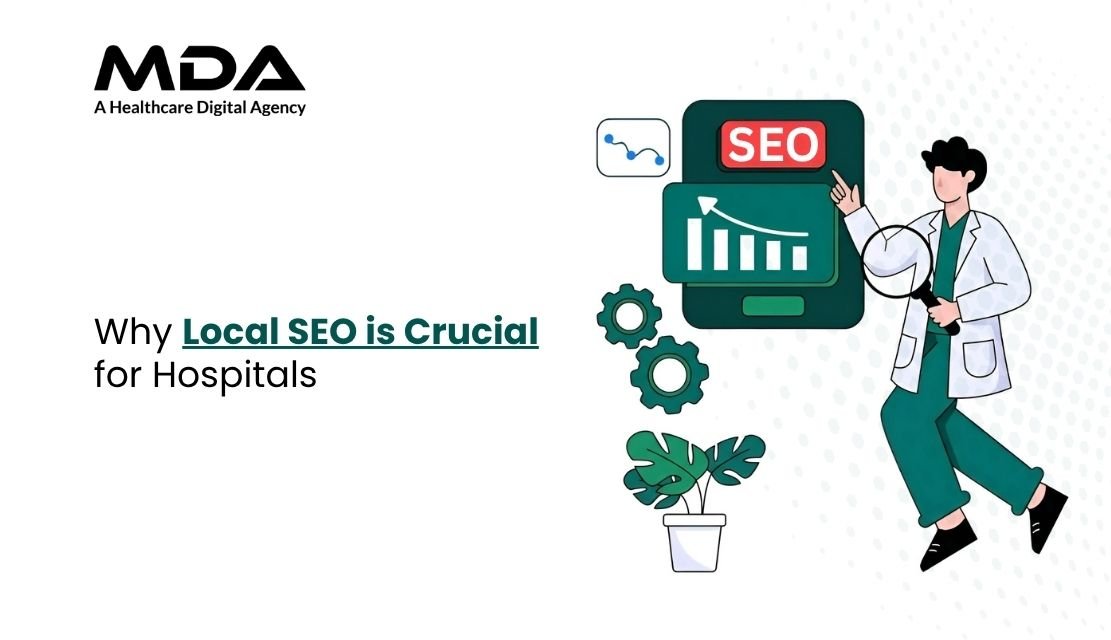 Why Local SEO is Important for Hospitals