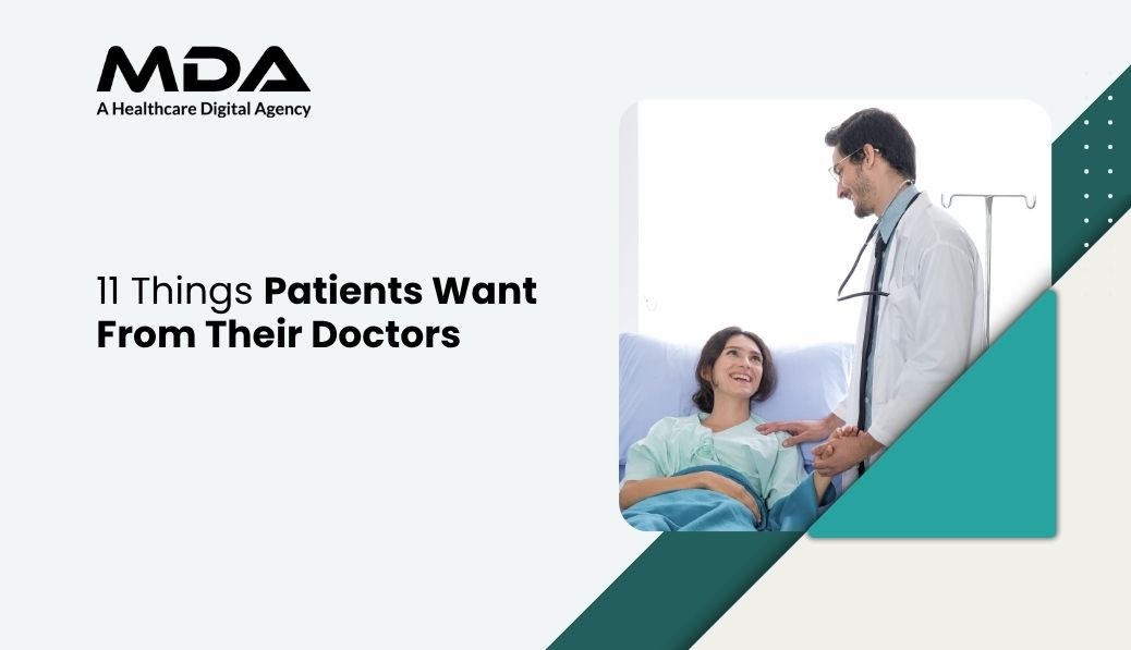 11 Things Patients Want From Their Doctors